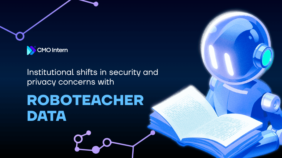 Institutional shifts in security and privacy concerns with roboteacher data