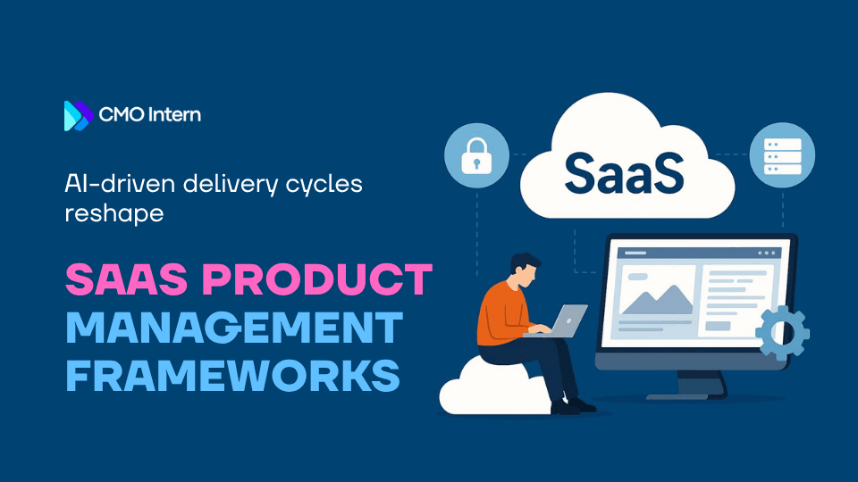 AI-driven delivery cycles reshape SaaS product management frameworks