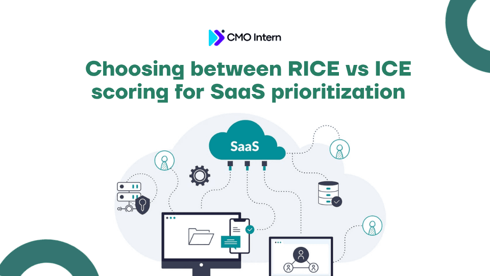 Choosing between RICE vs ICE scoring for SaaS prioritization