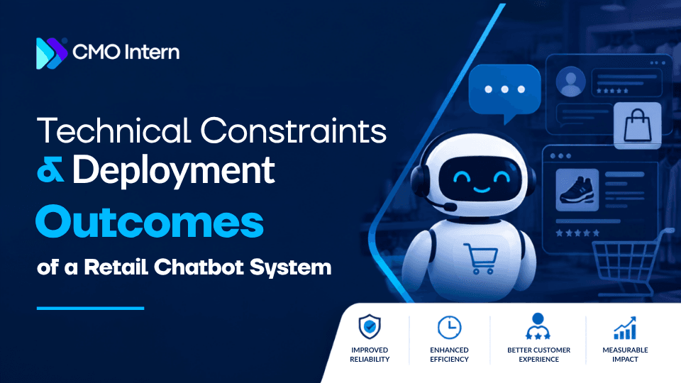 Technical constraints and deployment outcomes of a retail chatbot system