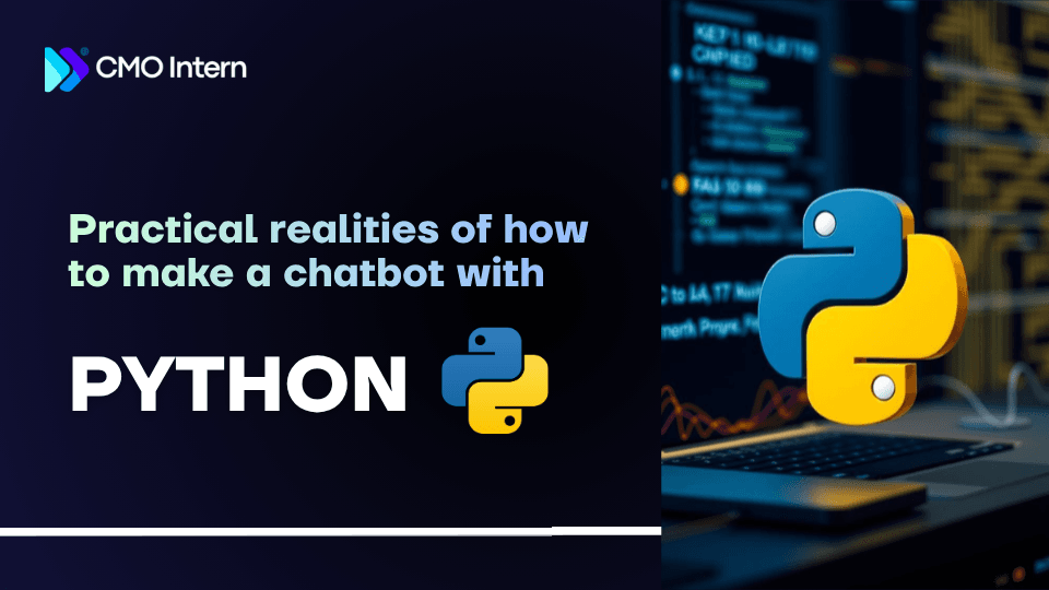 Practical realities of how to make a chatbot with Python