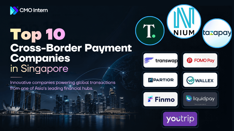 Top 10 cross-border payment companies in Singapore