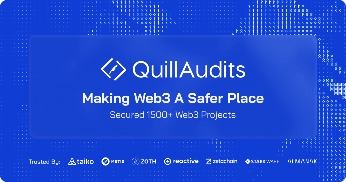 QuillAudits - Top 10 smart contract audit firms in Asia and what they cover